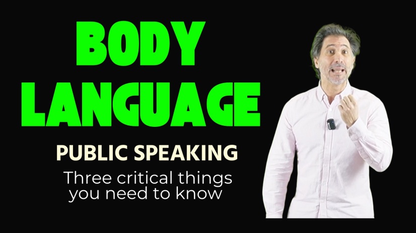 Body Language in Public Speaking: Three important things you must know